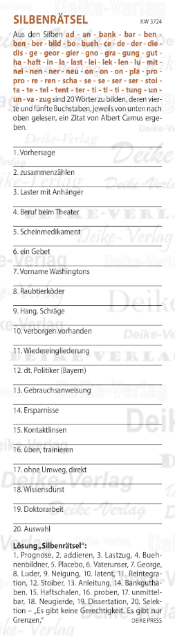 Es gibt keine Gerechtigkeit. Es gibt nur Grenzen  - Silbenrätsel KW 3724
