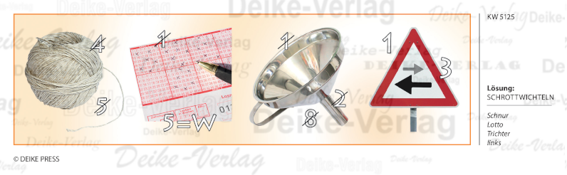 Schrottwichteln - Rebus KW 5125