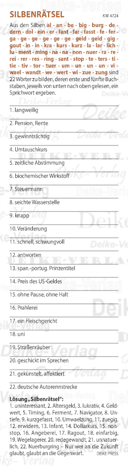 Nur wer an die Zukunft glaubt, glaubt an die Gegenwart  - Silbenrätsel KW 4724