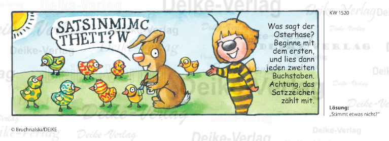 Stimmt etwas nicht?  - Irmi die Rätselbiene KW 1520