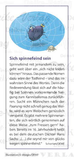 sich spinnefeind sein