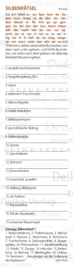 Bergsteigen ist die Eroberung des Nutzlosen  - Silbenrätsel KW 4024