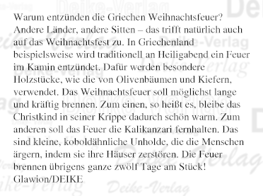Warum entzünden die Griechen ein Weihnachtsfeuer?
